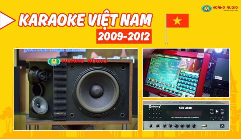 Karaoke-thoi-diem-2009 – 2012.