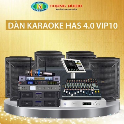 Dàn Karaoke HAS 4.0 VIP10