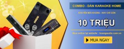 Đánh giá chất lượng âm thanh bộ dàn karaoke gia đình từ 10 triệu
