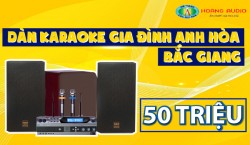 Dàn karaoke gia đình anh Hòa - Bắc Giang