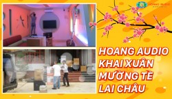 Hoàng Audio khai xuân tại Mường Tè - Lai Châu