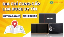 Loa Bose địa chỉ nhà cung cấp các loại loa hát karaoke và nghe nhạc