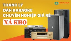Bán thanh lý dàn karaoke chuyên nghiệp giá rẻ Hà nội - Xả kho