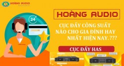 Chọn Mua Cục Đẩy Công Suất Hay Nhất Cho Karaoke Gia Đình