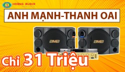 Bộ dàn karaoke BMB cực hay chỉ 31 triệu của anh Mạnh - Thanh Oai