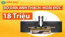 Bộ dàn karaoke giá rẻ cực hay chỉ 18 triệu đồng lắp đặt tại Hoài Đức