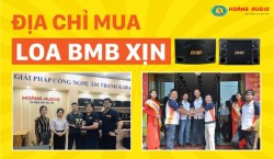 Địa chỉ mua Loa BMB Xịn Nhập Khẩu Chính Hãng - Hoàng Audio Cung Cấp