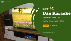 Khám phá bộ dàn karaoke JBL chính hãng của gia đình Anh Tre - Đại Kim